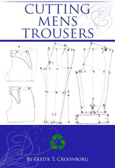 the book cover for cutting men's trousers