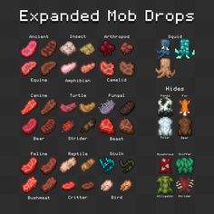 an image of pixel art with the words expanded mob drops in different colors and sizes