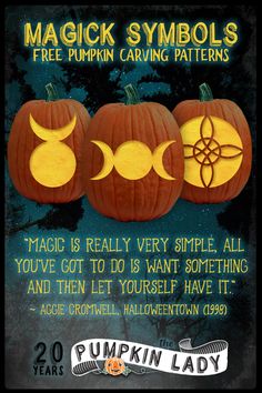 three pumpkins with faces carved into them and the words, magick symbols free pumpkin carving patterns