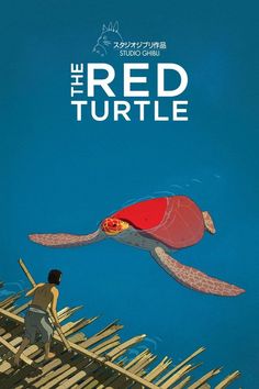 the red turtle movie poster with man standing on bamboo rafters