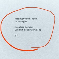 a piece of paper with an orange marker on it that says, meeting you will never be my target