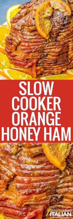 slow cooker orange honey ham on a yellow plate with text overlay that reads slow cooker orange honey ham