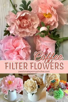 coffee filter flowers are the perfect way to decorate your home