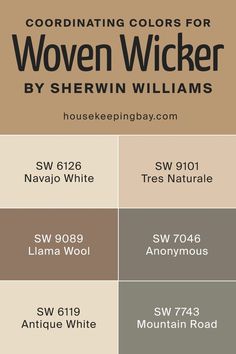 Woven Wicker SW 9104 Coordinating Colors by Sherwin-Williams Anonymous Paint Color Sherwin Williams, Navajo White, Earthy Home, Interior House Colors, House Color Palettes, Pintura Exterior, Paint Color Schemes, Favorite Paint Colors, House Color Schemes