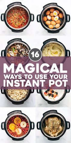 the top ten magic ways to use your instant pot