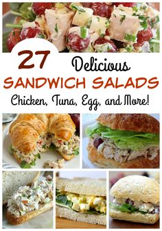 sandwiches and salads with text overlay that reads 27 delicious sandwich salads chicken tuna egg and more