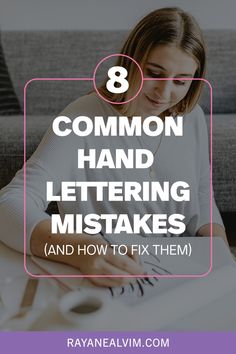 a woman working on her laptop with the text 8 common hand lettering mistakes and how to fix them