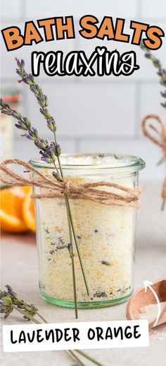 lavender orange bath salts in a jar with text overlay