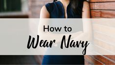 Navy is such a versatile, neutral color. It’s also a perfect substitute for black in the warmer months, or anytime! Almost anyone can wear navy. It’s less harsh than black, but i… Winter Color Palette, Seasonal Color Analysis, Deep Winter, Wear Red, Warm Spring, Light Spring, Beautiful Color Combinations