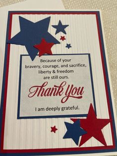 a thank card with red, white and blue stars in the background that reads, because of your brave, courage, and sacrifice, liberty & reason are skilled