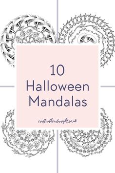 the words 10 halloween mandalas written in black and white on a pink background