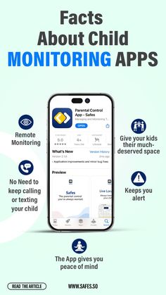 an advertisement with the words, fact about child monitoring apps and instructions for parents to use