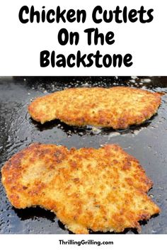 chicken cutlets on the grill with text overlay