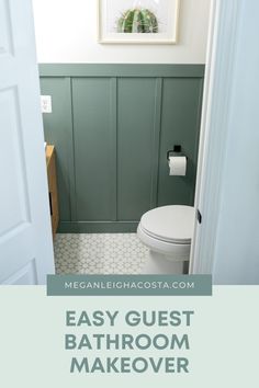 a bathroom with green walls and white toilet in the corner, text overlay reads easy guest bathroom makeover