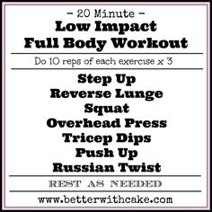 an exercise poster with the words low impact full body workout, do 10 reps of each exercise x 3