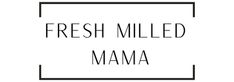 the words fresh milled mamma are in black and white on a white background