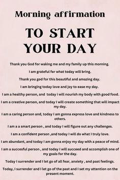 a poem written in black and white with the words morning affirmation to start your day