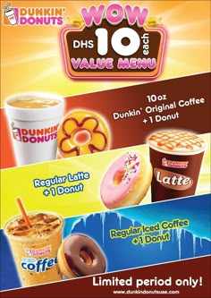 an advertisement for dunkin donuts, which is selling coffee and doughnuts