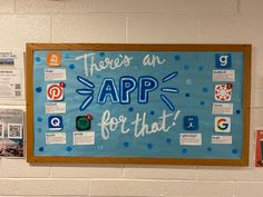 a bulletin board that says, there's an app for that on the wall