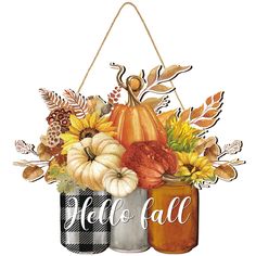 a watercolor painting of fall flowers and pumpkins in mason jars with the words hello fall