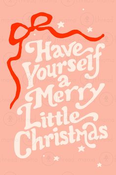 a red and white christmas card with the words have yourself merry little christmas on it