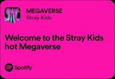 Stray Kids "MEGAVERSE" lyrics #songs #music #love #song #musician #trending #instagram #instagood #singer #bgm #hiphop #dance #party #bollywood #musically #rap #instamusic #dj #pop #musicproducer #englishsongs #beats #lyrics #bass #musicvideo #tiktok #trap #follow #melody #newsong #spotify Megaverse Skz Lyrics, Megaverse Skz, Stray Kids Song Lyrics, Skz Lyrics, Friends Pfp, Hiphop Dance, Spotify Lyrics