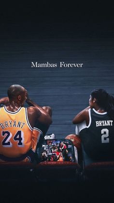 two basketball players sitting next to each other on a bench with the caption, mambas forever