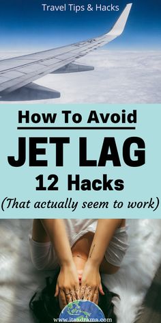 jet lag hacks that actually seem to work - travel tips & hacks