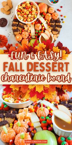 an assortment of fall desserts with the words fun and easy fall dessert dramatic board