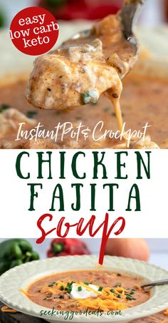 chicken fajita soup in a white bowl with a spoon full of it and the title overlay reads instant pot crockpot chicken fajita soup