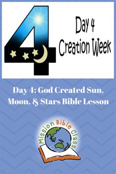 the 4 day creation week poster for children's bible lessons, including an open book and