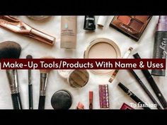 Make-up tools with their names//Makeup kit products name list for beginners | To fashion .Hello Friends, Welcome to my Channel TO FASHION 😊❤In this video, y... Full Mekup Kit Name, Bridal Mekup Product Name List, Makeup Names, Make Up Tools, Name List, Makeup Must Haves, Designer Blouse Patterns, Designer Blouse, Makeup Kit