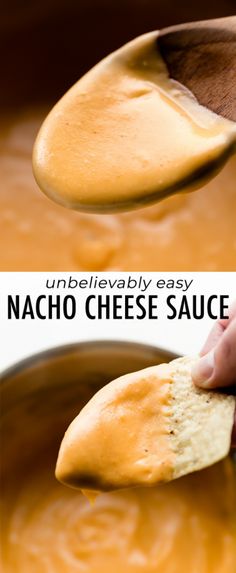 this is an image of a spoon dipping cheese sauce into a pot with the words, unbelevably easy nacho cheese sauce