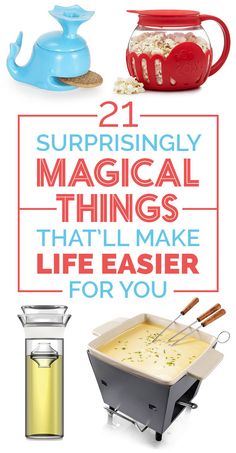 the cover of 21 surprisingly magic things that'll make life easier for you