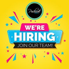 we're hiring join our team sign with stars and confetti around it