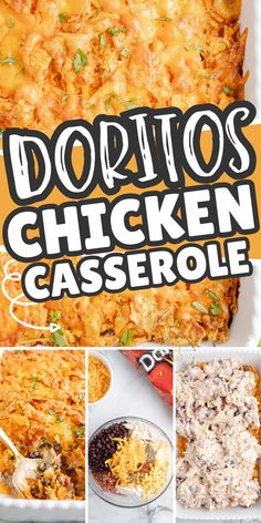 a collage of photos with the words doritos chicken and casserole