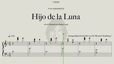 sheet music with the words'hijo de la luna'in spanish and english