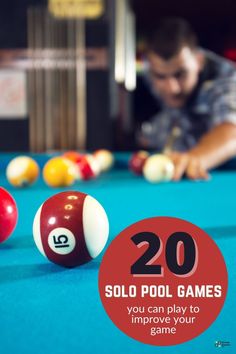 a pool table with two billiards and the words 20 solo pool games you can play to improve your game