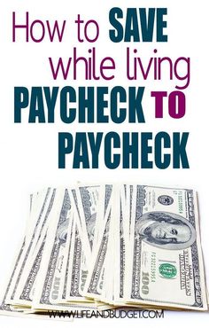 how to save while living paycheck to paycheck