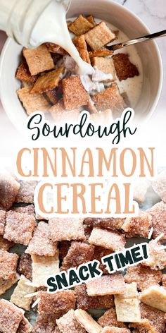 cinnamon cereal in a bowl with a spoon next to it and the words sourdough cinnamon cereal snack time