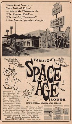 an advertisement for the famous space age lodge in front of a building with various signs