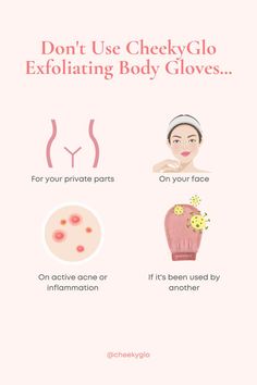 1. Keep exfoliating only your pubic area to prevent ingrown hairs. 2. The fabric is too rough for your delicate face and it will lead to irritation and can aggravate existing skin concerns. 3. This can make your acne worse, and cause more irritation. 4. It is totally unhygienic and you risk having more breakouts! Silk Gloves, Exfoliating Mitt, Prevent Ingrown Hairs, Exfoliating Gloves, Lose Pounds, Garden On A Hill, Pregnancy Health, Body Glove, How To Exfoliate Skin