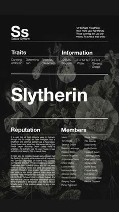 a black and white poster with flowers on it's back cover, which reads sytherin