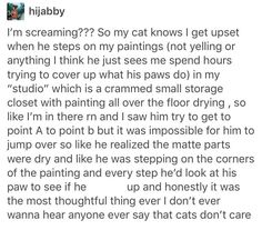 the text on this page reads, i'm screaming? so my cat knows i get upset when he steps on my paintings not yelling or trying to