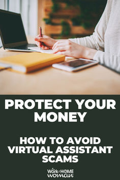 a woman working on her laptop with the title protect your money how to avoid virtual assistant scams