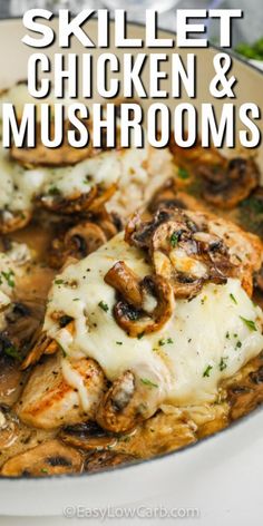 skillet chicken and mushrooms recipe in a white bowl with text overlay that reads skillet chicken and mushrooms