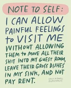 a note to self i can allow painful feelings to visit me