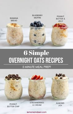 overnight oatmeal recipe in small glass jars with text overlay that reads 6 simple overnight oats recipes