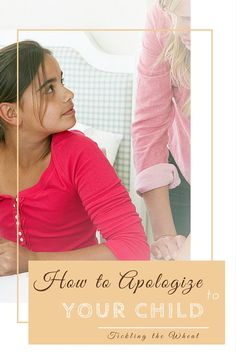 Have you ever lost your temper only to see your child watching you? If you need to apologize to your child, here are some great tips to make it effective.