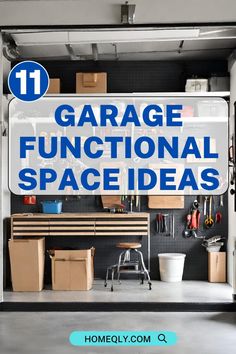 garage functional space with the text 11 garage functional space ideas on it's side